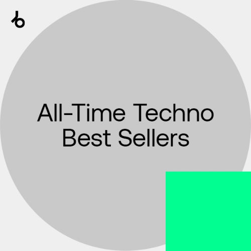 Beatport Top 100 All Time Best Sellers Techno P-D